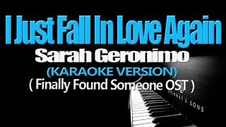 I JUST FALL IN LOVE AGAIN - Sarah Geronimo (KARAOKE VERSION) (Finally Found Someone OST) chords