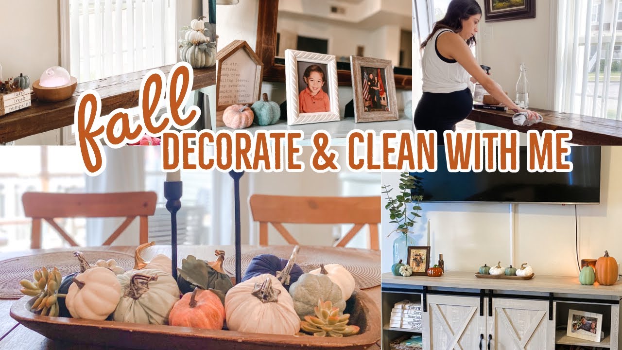 FALL CLEAN AND DECORATE WITH ME 2021 FALL CLEANING MOTIVATION 2021