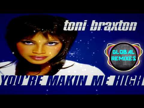 Toni Braxton x Next - You're Makin' Me High x Too Close (Remix Mashup By DJ Peacecat)