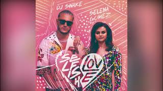 DJ Snake & Selena Gomez - Selfish Love (Version Skyrock)