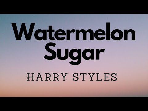 Harry Styles — Watermelon Sugar (Lyrics) перевод песни на русский язык
