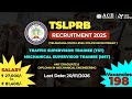 TSLPRB Recruitment 2025 | TRAFFIC SUPERVISOR TRAINEE | MECHANICAL SUPERVISOR TRAINEE | LD: 20/1/2026