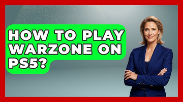 How To Play Warzone On PS5? - Video Gamers Vault