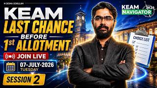 KEAM 2026 Last Chance Before 1st Allotment | Choice Filling Strategy & Final Tips | Live Session 2