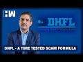 Business Tit-Bits: DHFL - A TIME TESTED SCAM FORMULA