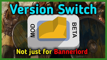 Quickly Switch Game Versions in Steam - Bannerlord