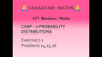 Ex7 1Probability Distributions(Part 5) Business Maths(TN Syllabus)- 12th Std