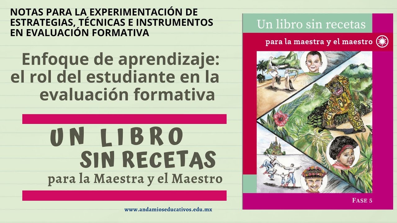 Un libro sin recetas | Fase 5 | El rol del estudiante en la Evaluación ...