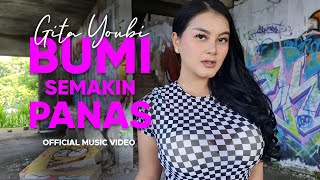 Gita Youbi - Bumi Semakin Panas