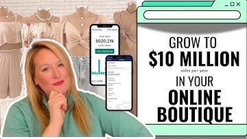 How To Scale to $10M in Your Online Boutique Business | INDUSTRY INSIDER SECRETS