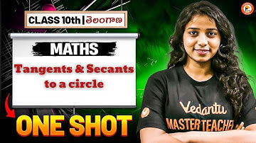 Tangents & Secants to a Circle | Class 10 Maths | Telangana | Gayathri Ma’am