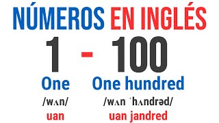 Números en Inglés del 1 al 100 con pronunciación y escritura | Súper Inglés