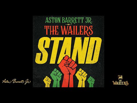 STAND! Aston Barrett Jr. of The Wailers