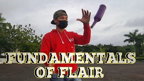 FUNDAMENTALS OF FLAIR | BASIC TIPS | FLAIR BARTENDER TUTORIAL | APPLE LABUYO