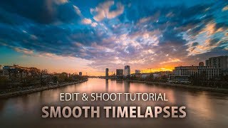 How to get smooth timelapses – edit \& shoot tutorial