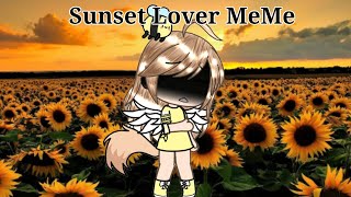Sunset Lover MeMe || Itz Kawaii Gacha || CCP