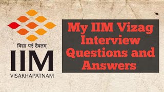 My IIM Vishakhapatnam Interview Transcript | Questions I was asked in IIM Vizag #mbainterview