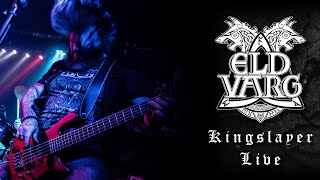 Eld Varg - Kingslayer (Grand Magus Cover) - LIVE