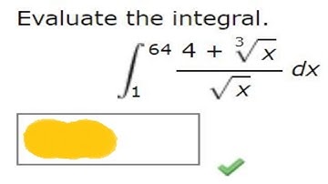 Evaluate the integral.1-64(4 + cuberoot(x))/(x) dx
