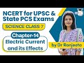 NCERT for UPSC & State PCS Exams - NCERT Science Class 7 Chapter 14 Electric Current and its Effects