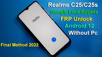 Realme C25/C25s FRP Unlock Android 12 / Realme Google Lock Bypass | Without Pc / Final Method 2022