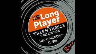 Happy Mondays 'Pills n Thrills  and Bellyaches' with Gary Whelan