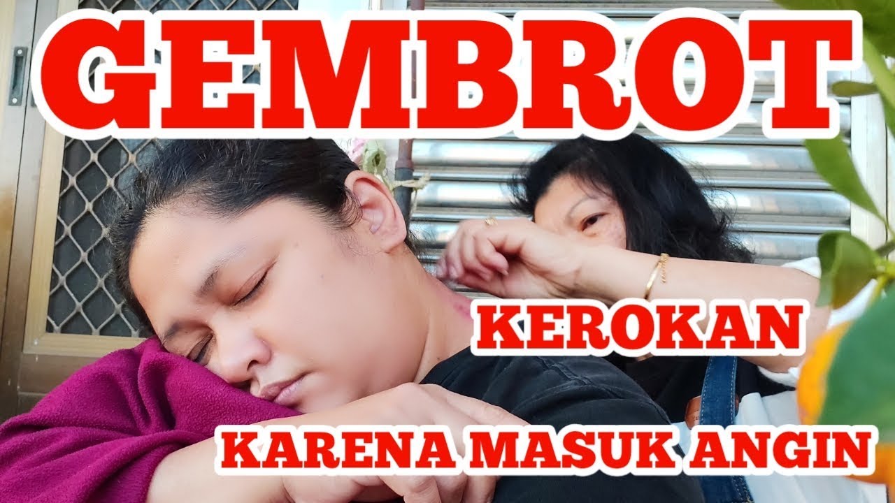 KEROKAN ANGIN DUDUK ALA TKW|| KEROKAN MASUK ANGIN SUPER MERAH DAN PARAH