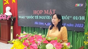 HỘI NGƯỜI CAO TUỔI PHƯỜNG NÚI SAM TỔ CHỨC HỌP MẶT KỶ NIỆM NGÀY QUỐC TẾ NGƯỜI CAO TUỔI 1.10