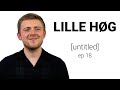 Lille Høg #18 [untitled]