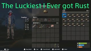 The Luckiest I Ever Got - Rust Console