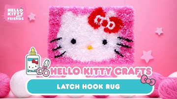 Hello Kitty Latch Hook Rug | Hello Kitty Crafts