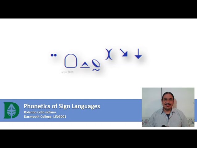 Phonetics of Sign Languages (IntroLing 2020F.W02.14)