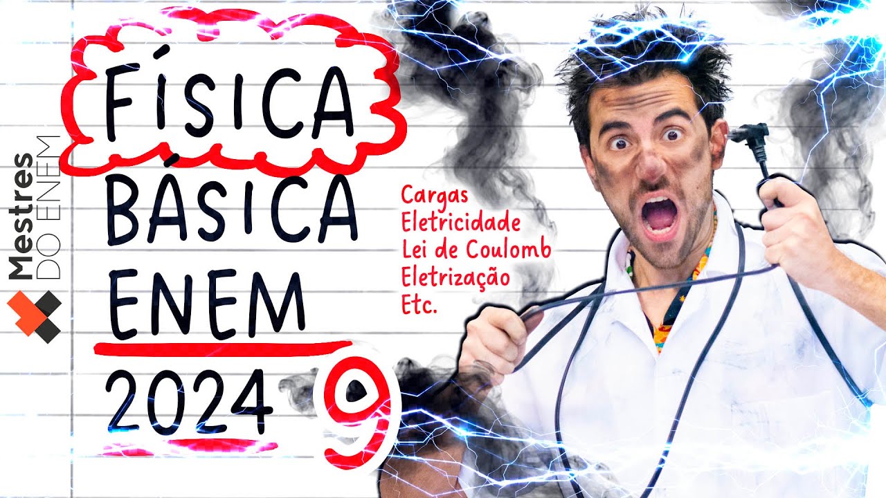⛈️ ELETROSTÁTICA COMPLETA ENEM 2025! Relâmpagos, Eletricidade e Tudo Mais (Mestres do ENEM)