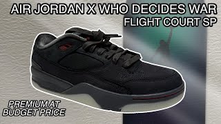 2024 Air Jordan Who Decides War Flight Court SP Review & On Feet