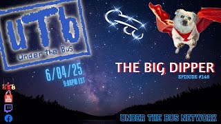 UNDER THE BUS NETWORK - EPISODE 148 [6/04/2025]