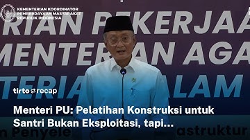 Santri Akan Dilatih Jadi Tenaga Konstruksi, Menteri PU: Semua Gratis dan Berbasis Gotong Royong
