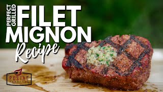 How to Grill Filet Mignon  Grilled Filet Mignon Recipe on the BBQ