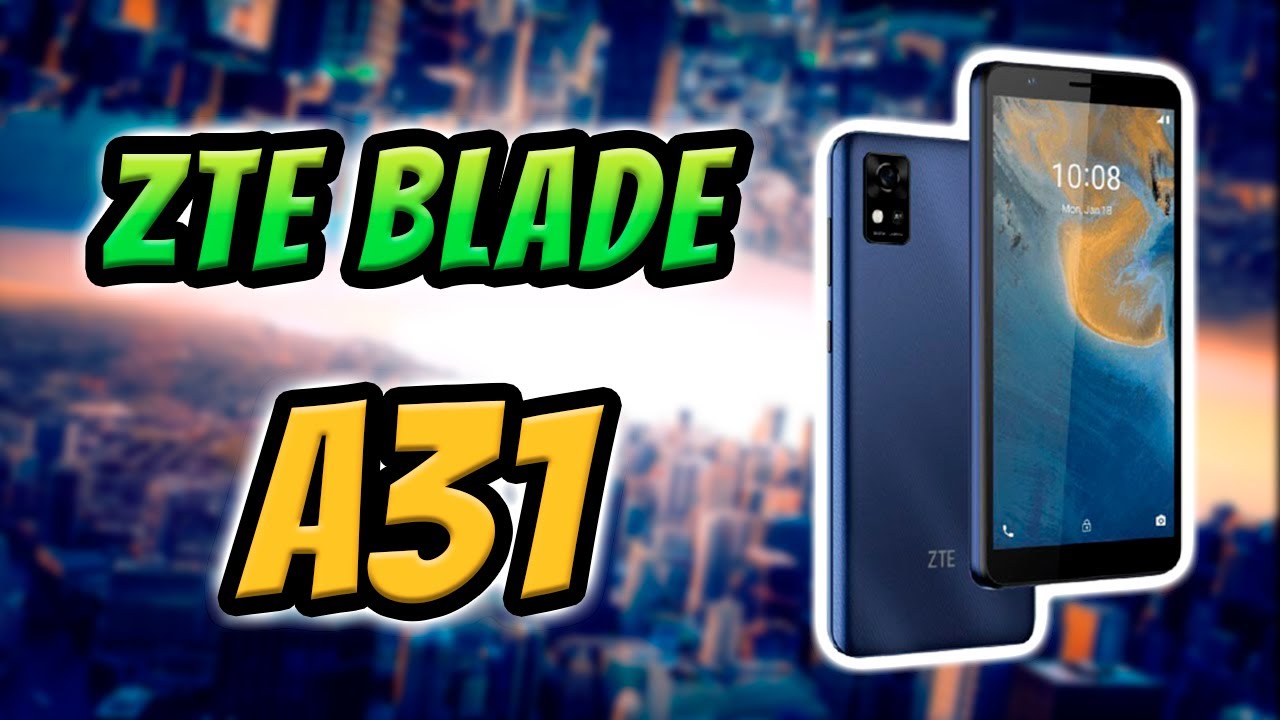 ZTE Blade A31  Gama de entrada compacto con Android GO 😠 