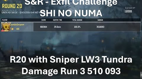 R20 with LW3 Tundra Damage Run 3 510 093 🤩Solo Damage Run S&R - Exfil in SHI NO NUMA🤩