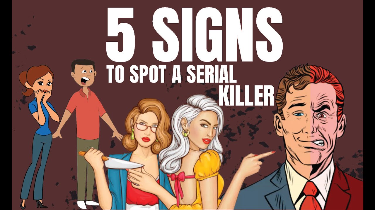 A killer serial of signs Fourteen Characteristics