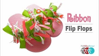 How to Make Ribbon Flip Flops - TheRibbonRetreat.com