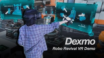 Dexmo | Robo Revival VR Demo