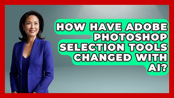 How Have Adobe Photoshop Selection Tools Changed With AI? - Design Tool Unlocked