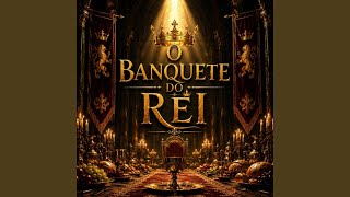 O Banquete do Rei