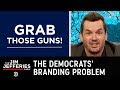 Democrats Have a Serious Branding Problem - The Jim Jefferies Show