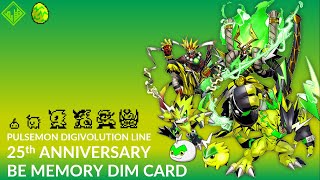 25th ANNIVERSARY BE MEMORY DIM CARD SPECIAL, PULSEMON EVOLUTION LINE!!!