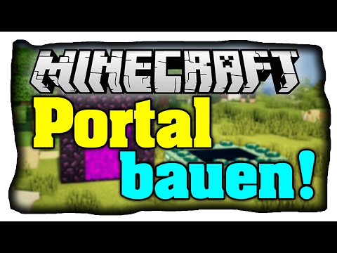 Minecraft Portal bauen! - Nether Portal / End Portal bauen! - Tutorial (Deutsch)