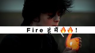 Fire Hu Main🔥😈| New Attitude Status | Attitude Boy Status | High Level Attitude Shayari Status screenshot 3