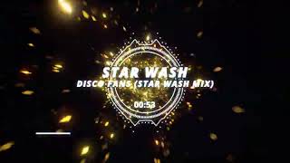 STAR WASH - DISCO FANS (Star Wash Mix) (1995)