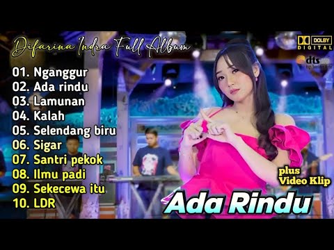 DIFARINA INDRA FULL ALBUM TERBARU | ADA RINDU,SELENDANG BIRU,KALAH | ADELLA MUSIC DANGDUT KOPLO 2024